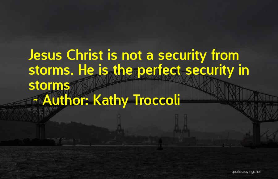 Security In Christ Quotes By Kathy Troccoli