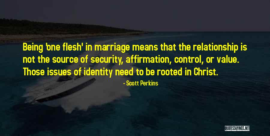 Security In Christ Quotes By Scott Perkins