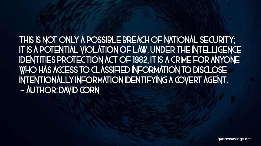 Security Information Quotes By David Corn