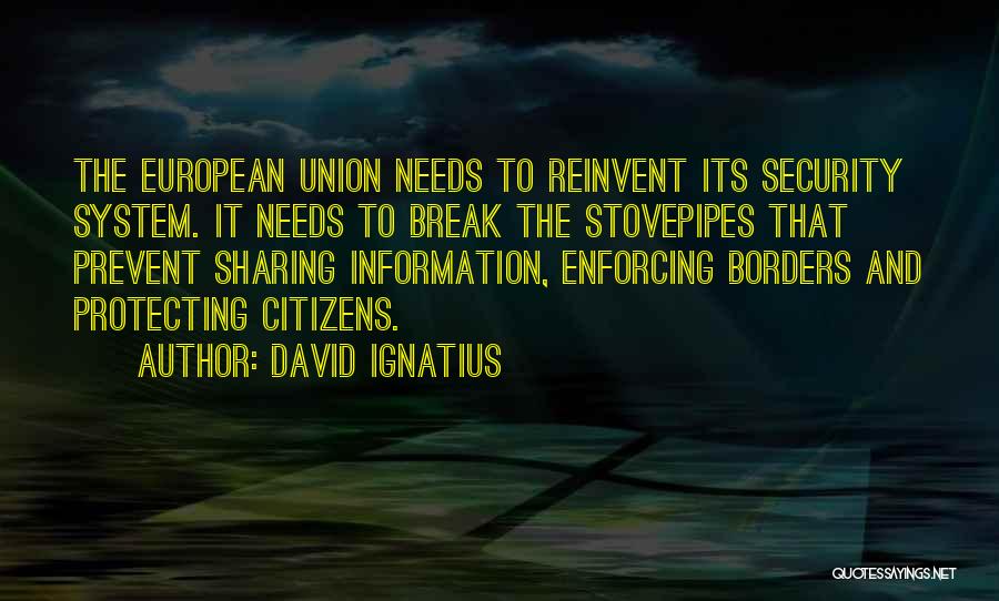 Security Information Quotes By David Ignatius