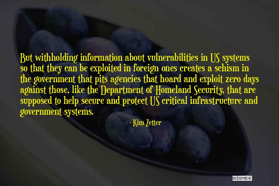 Security Information Quotes By Kim Zetter