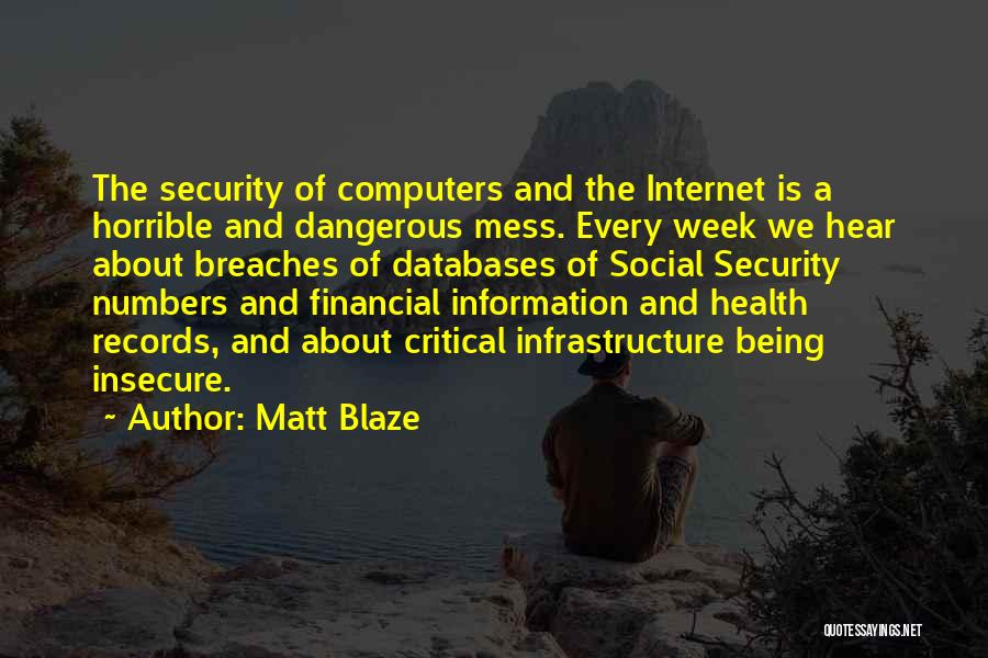 Security Information Quotes By Matt Blaze