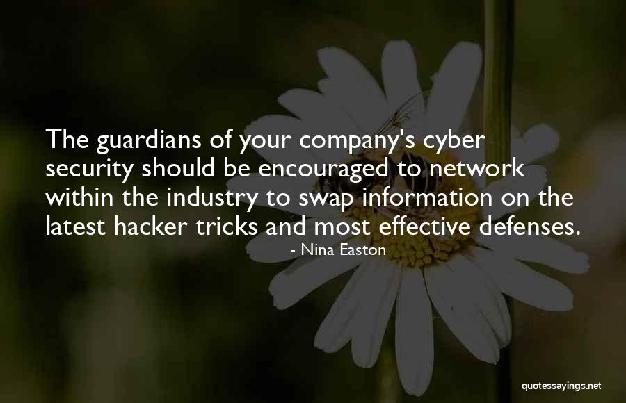 Security Information Quotes By Nina Easton