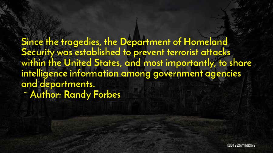 Security Information Quotes By Randy Forbes