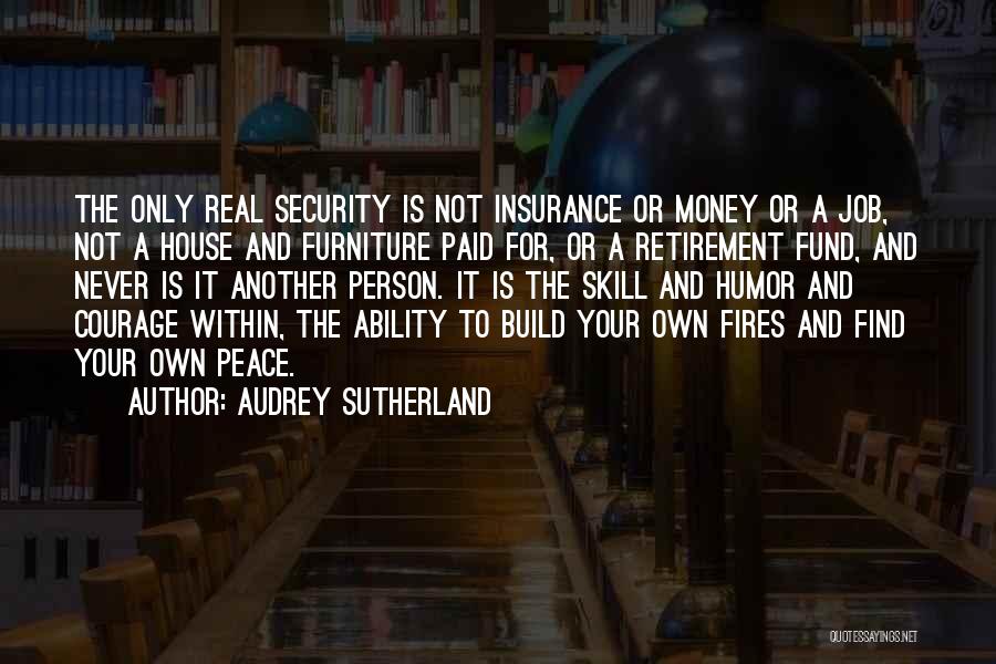 Security Job Quotes By Audrey Sutherland