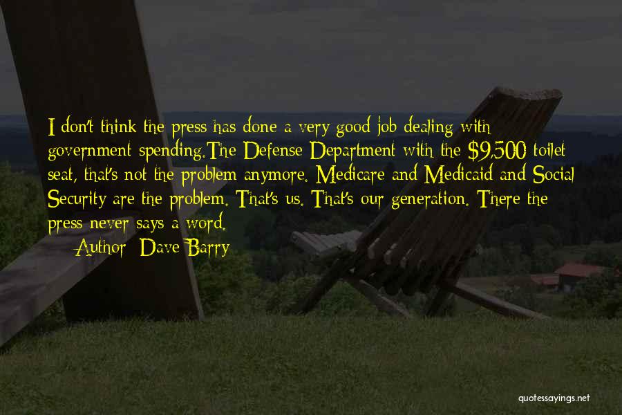 Security Job Quotes By Dave Barry