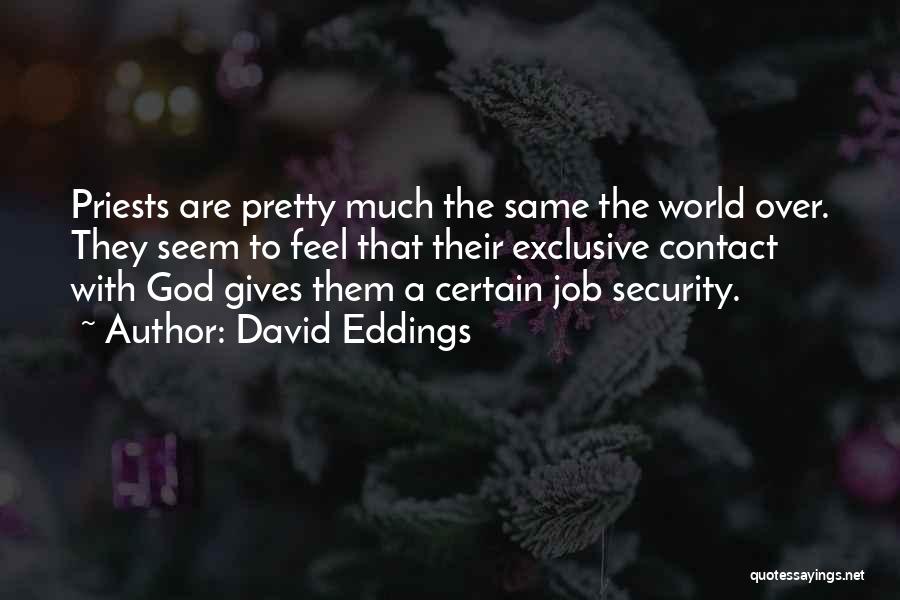 Security Job Quotes By David Eddings