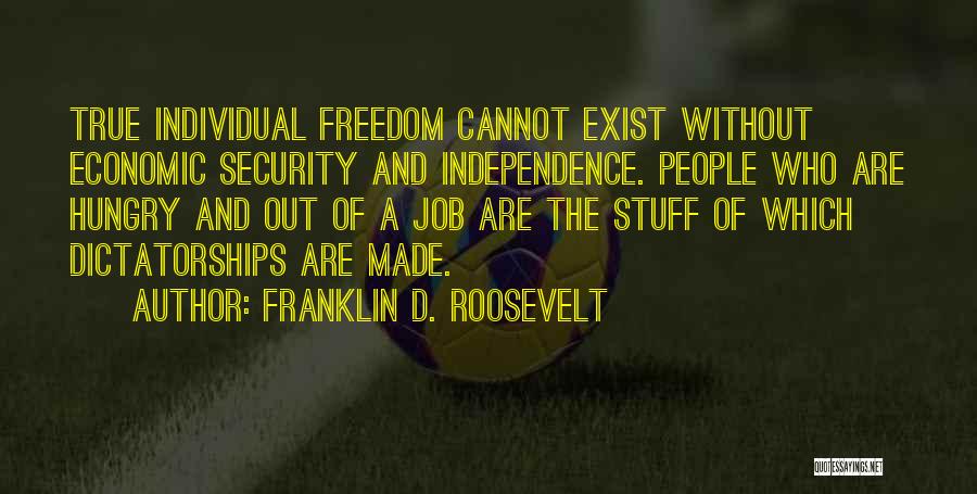 Security Job Quotes By Franklin D. Roosevelt