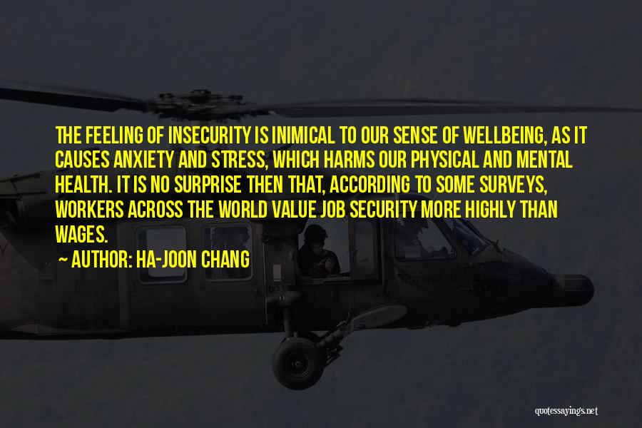 Security Job Quotes By Ha-Joon Chang