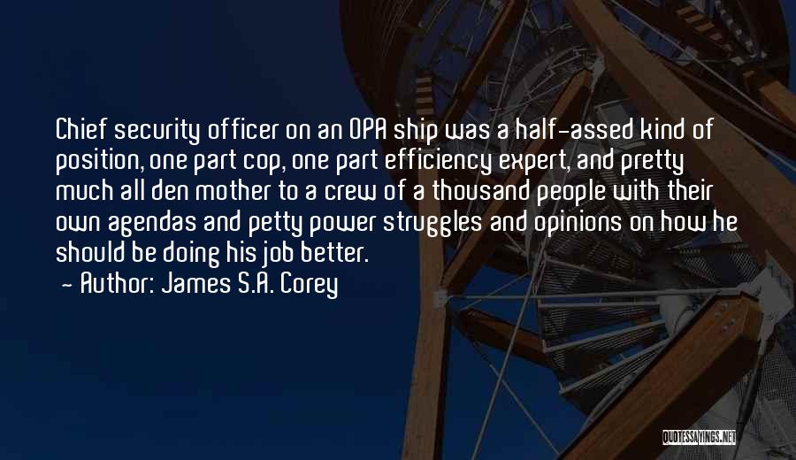 Security Job Quotes By James S.A. Corey