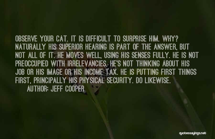 Security Job Quotes By Jeff Cooper
