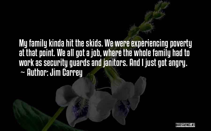 Security Job Quotes By Jim Carrey