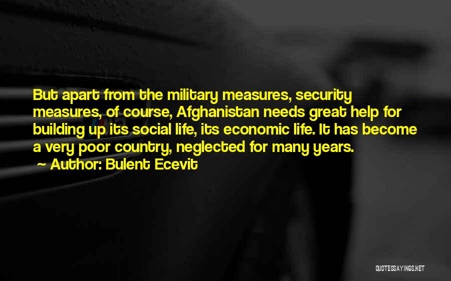 Security Measures Quotes By Bulent Ecevit