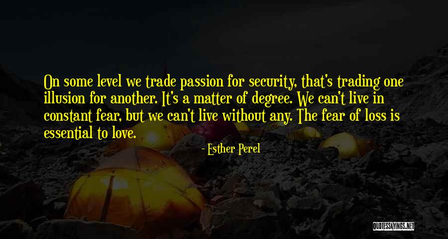 Security Or Passion Quotes By Esther Perel Security Or Passion Quotes By Esther Perel