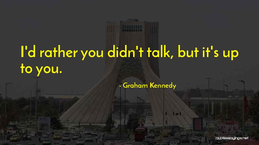 Security Or Passion Quotes By Graham Kennedy Security Or Passion Quotes By Graham Kennedy
