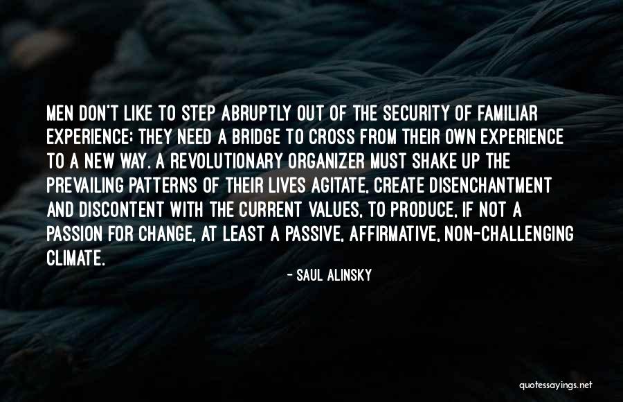 Security Or Passion Quotes By Saul Alinsky Security Or Passion Quotes By Saul Alinsky