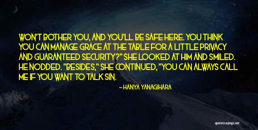 Security Over Privacy Quotes By Hanya Yanagihara Security Over Privacy Quotes By Hanya Yanagihara