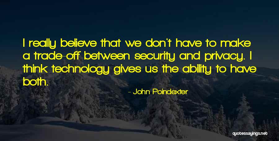 Security Over Privacy Quotes By John Poindexter Security Over Privacy Quotes By John Poindexter