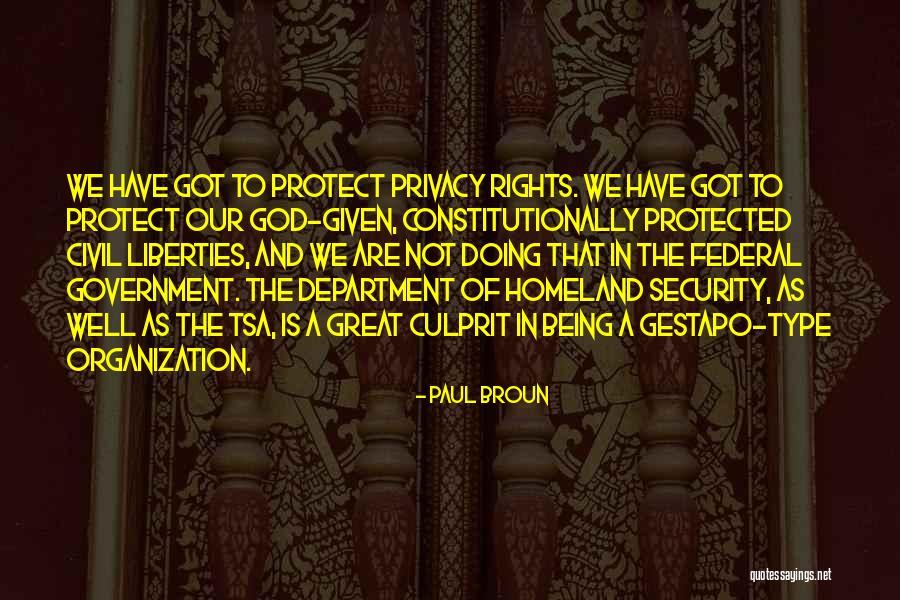Security Over Privacy Quotes By Paul Broun Security Over Privacy Quotes By Paul Broun