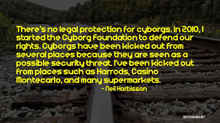 Security Protection Quotes By Neil Harbisson Security Protection Quotes By Neil Harbisson