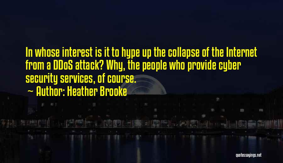 Security Services Quotes By Heather Brooke