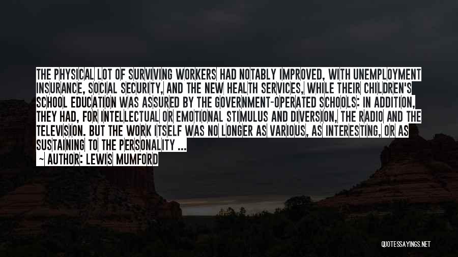 Security Services Quotes By Lewis Mumford