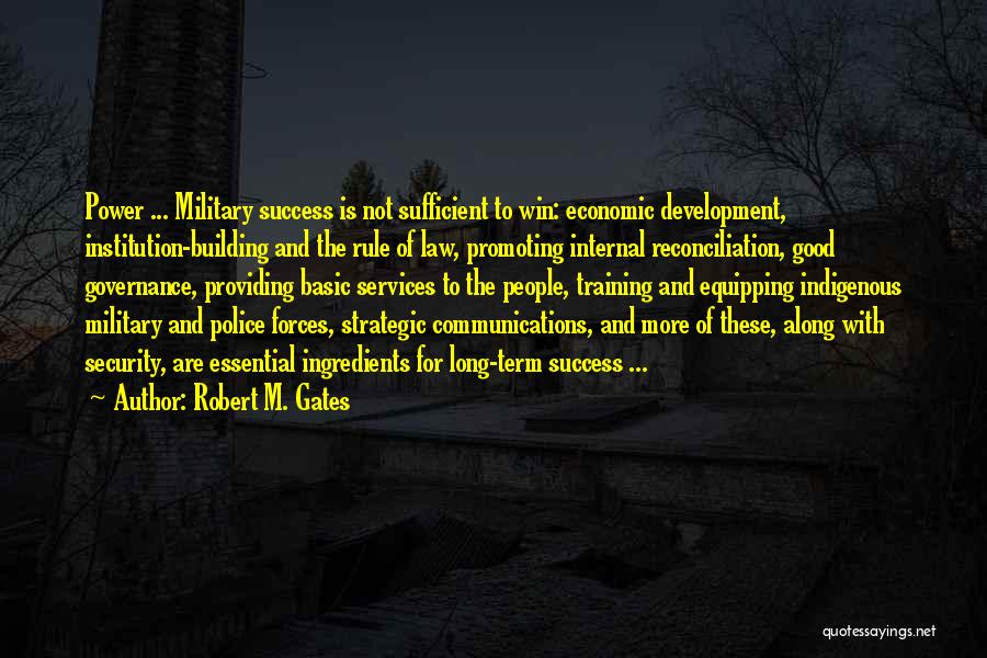 Security Services Quotes By Robert M. Gates