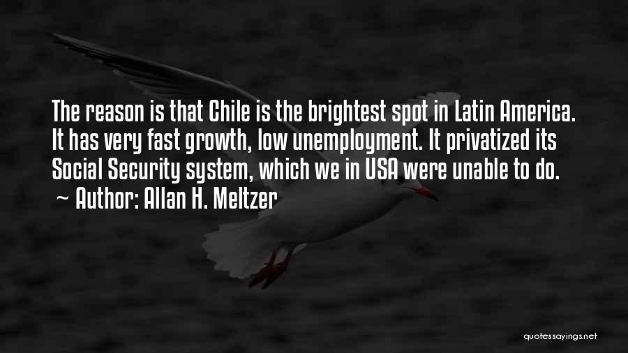 Security System Quotes By Allan H. Meltzer