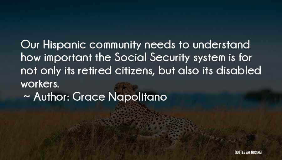 Security System Quotes By Grace Napolitano