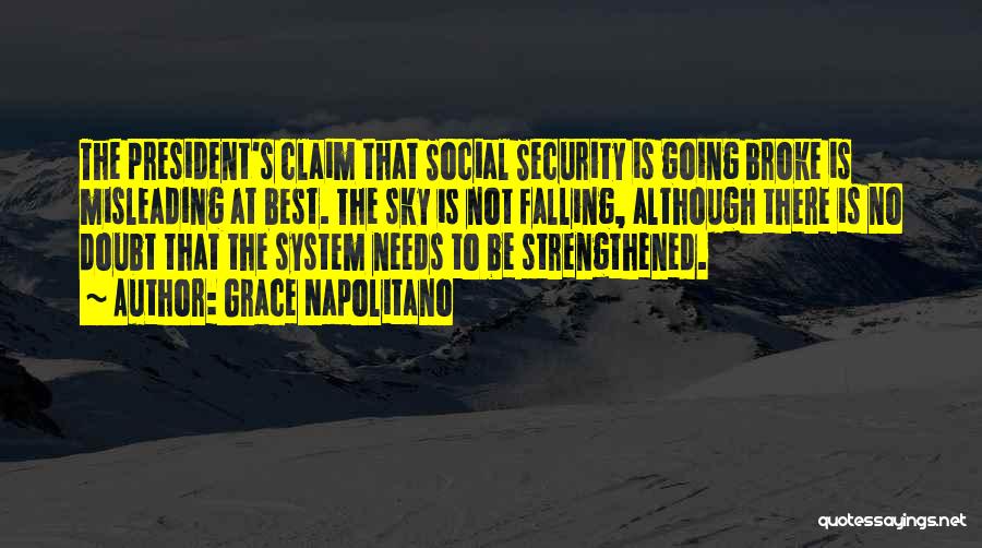 Security System Quotes By Grace Napolitano