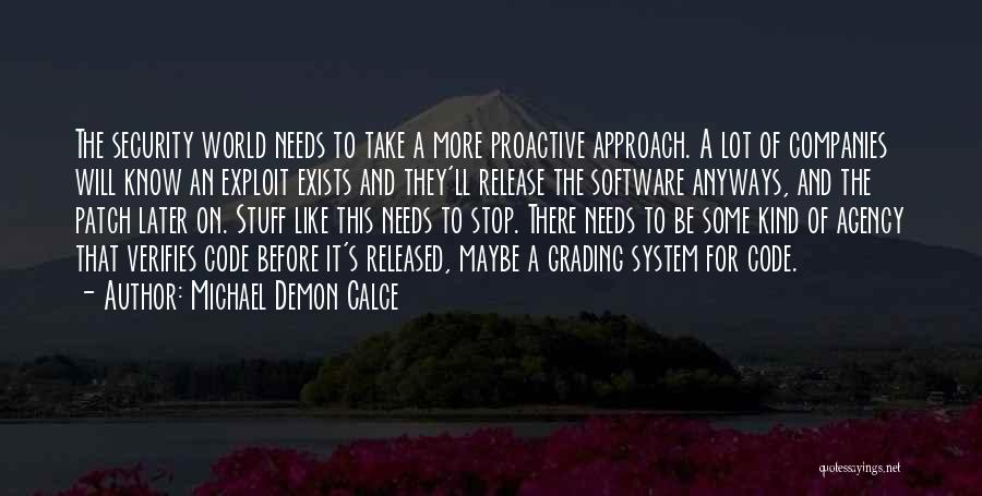Security System Quotes By Michael Demon Calce