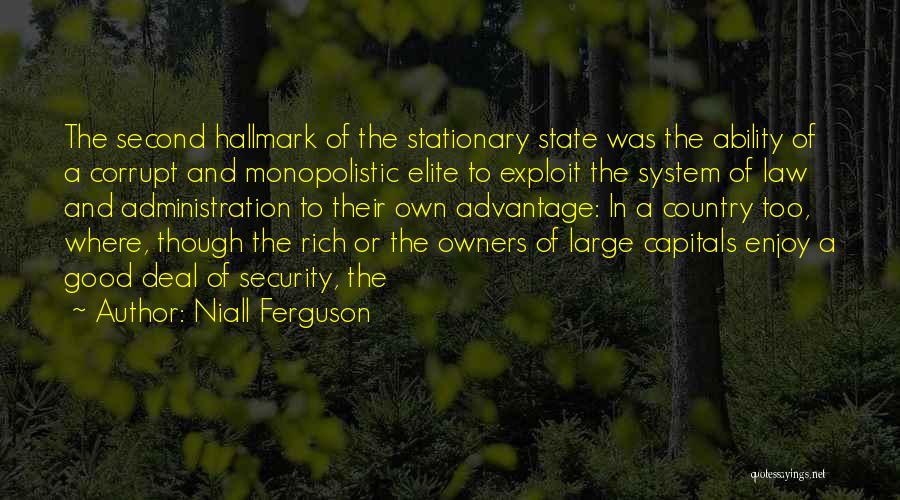 Security System Quotes By Niall Ferguson