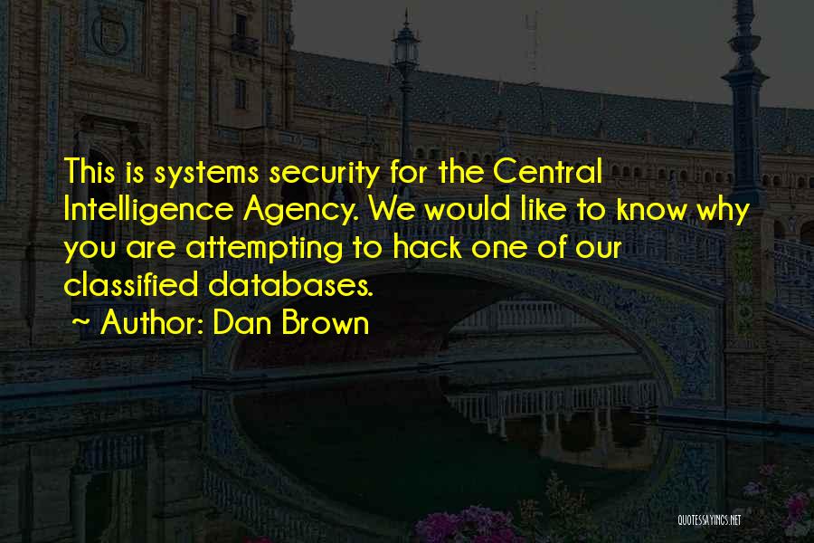 Security Systems Quotes By Dan Brown