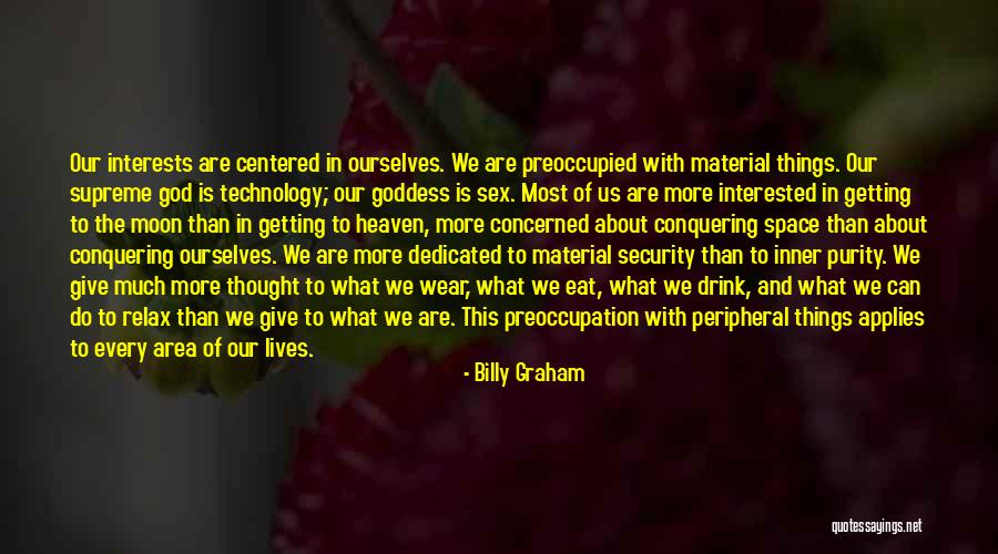Security Technology Quotes By Billy Graham Security Technology Quotes By Billy Graham