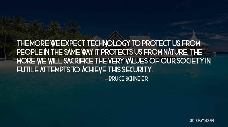 Security Technology Quotes By Bruce Schneier Security Technology Quotes By Bruce Schneier