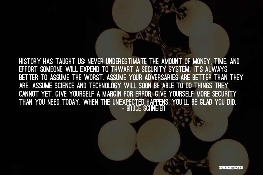Security Technology Quotes By Bruce Schneier Security Technology Quotes By Bruce Schneier