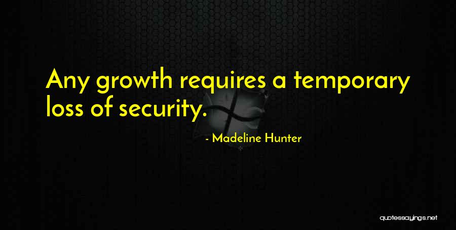 Security Technology Quotes By Madeline Hunter Security Technology Quotes By Madeline Hunter