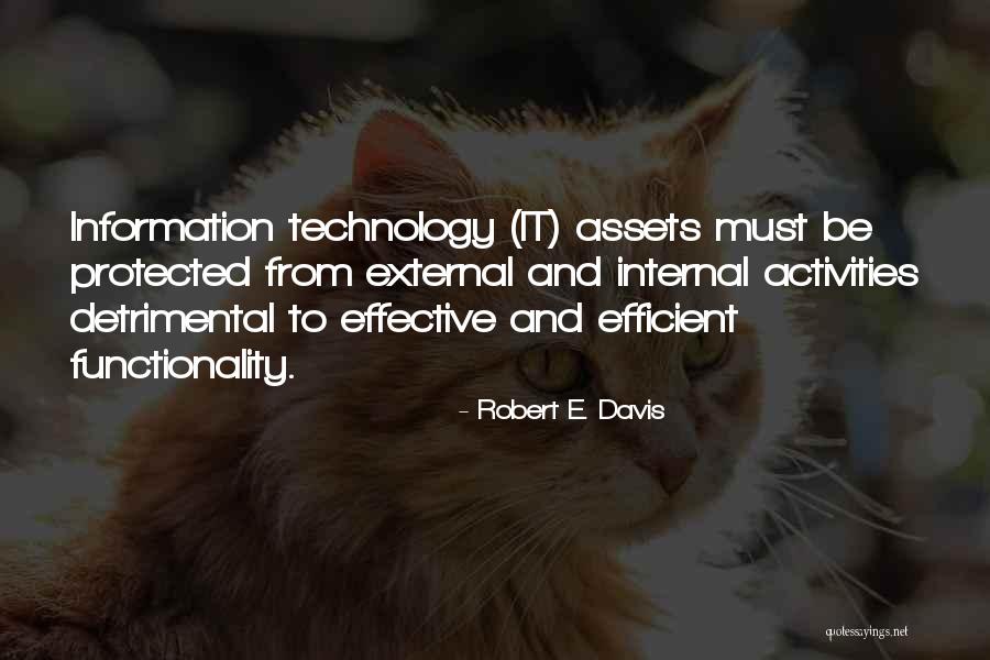 Security Technology Quotes By Robert E. Davis Security Technology Quotes By Robert E. Davis