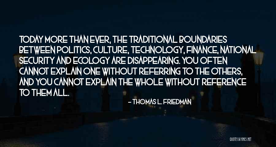 Security Technology Quotes By Thomas L. Friedman Security Technology Quotes By Thomas L. Friedman