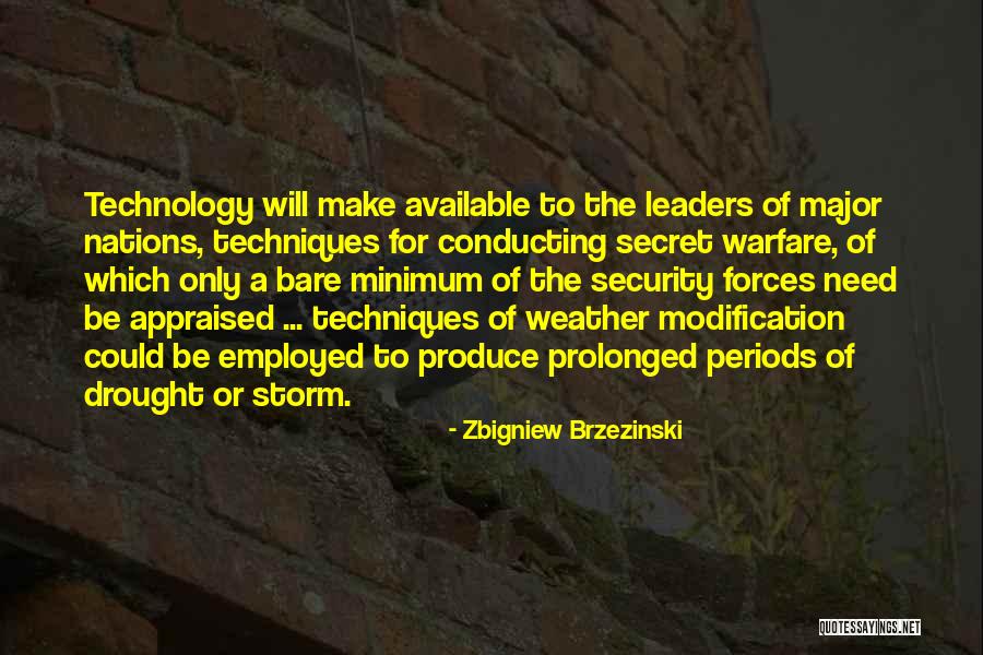 Security Technology Quotes By Zbigniew Brzezinski Security Technology Quotes By Zbigniew Brzezinski