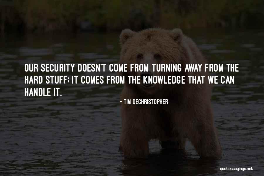 Security That Can Handle Quotes By Tim DeChristopher Security That Can Handle Quotes By Tim DeChristopher