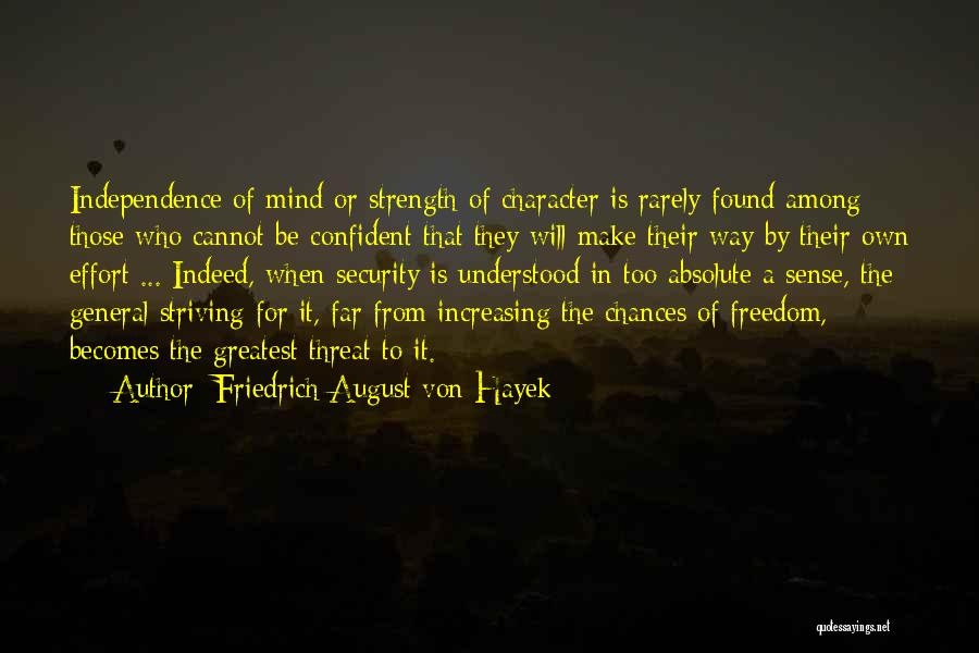 Security Vs Freedom Quotes By Friedrich August Von Hayek