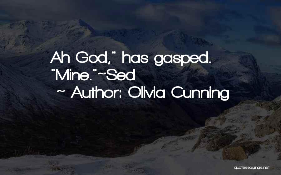 Sed Quotes By Olivia Cunning