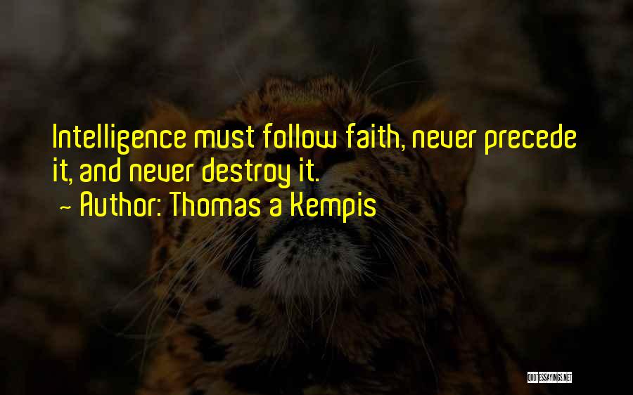 Sedacca House Quotes By Thomas A Kempis