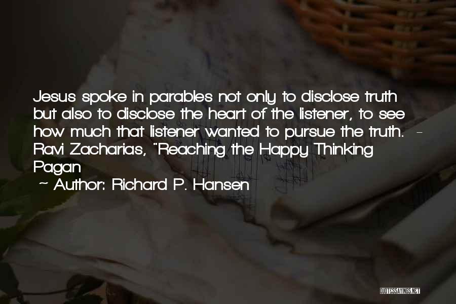 Sedador Quotes By Richard P. Hansen