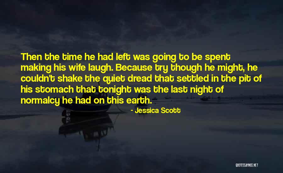 Sedalam Manakah Quotes By Jessica Scott Sedalam Manakah Quotes By Jessica Scott