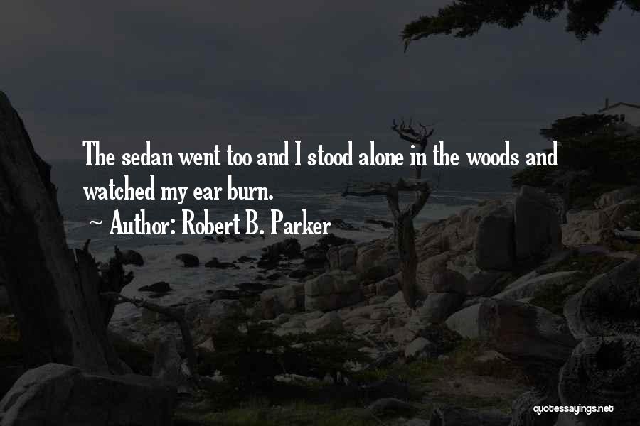 Sedan Quotes By Robert B. Parker