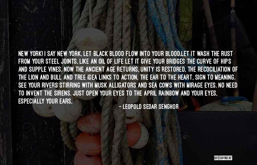 Sedar Senghor Quotes By Leopold Sedar Senghor