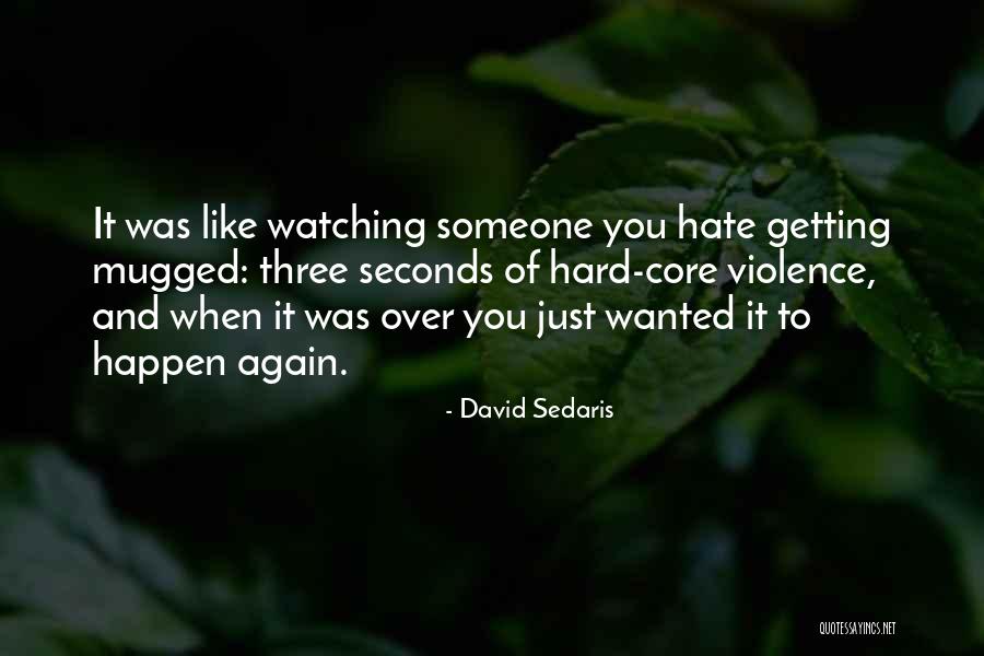 Sedaris Quotes By David Sedaris Sedaris Quotes By David Sedaris