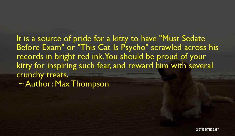 Sedate Quotes By Max Thompson